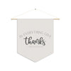 In Everything Give Thanks Pennant